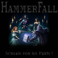 Hammerfall : Scream for Me Paris !